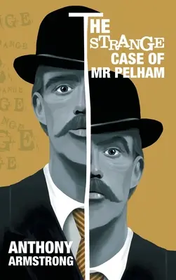 The Strange Case of Mr Pelham: A Classic Psychological Thriller