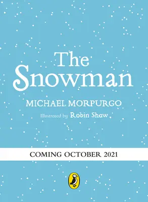 A hóember: A klasszikus színes újramesélése - The Snowman: A Full-Colour Retelling of the Classic