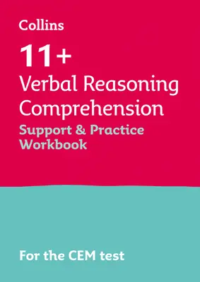 11+ Verbális érvelés szövegértési segédlet és gyakorló munkafüzet - A 2022-es Cem tesztekhez - 11+ Verbal Reasoning Comprehension Support and Practice Workbook - For the Cem 2022 Tests