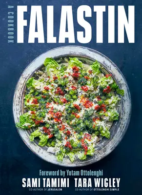 Falastin: Szakácskönyv - Falastin: A Cookbook