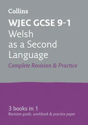 Collins GCSE Revision and Practice: Wjec GCSE Welsh as a Second Language: All-In-One Revision and Practice (WJEC GCSE walesi mint második nyelv) - Collins GCSE Revision and Practice: New Curriculum - Wjec GCSE Welsh as a Second Language All-In-One Revision and Practice