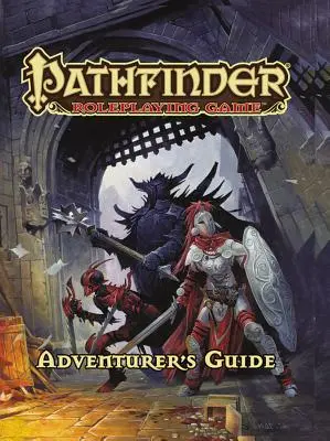 Pathfinder Roleplaying Game: Kalandor kézikönyve - Pathfinder Roleplaying Game: Adventurer's Guide