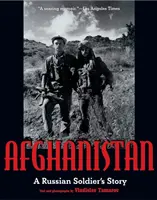 Afganisztán: Egy orosz katona története - Afghanistan: A Russian Soldier's Story