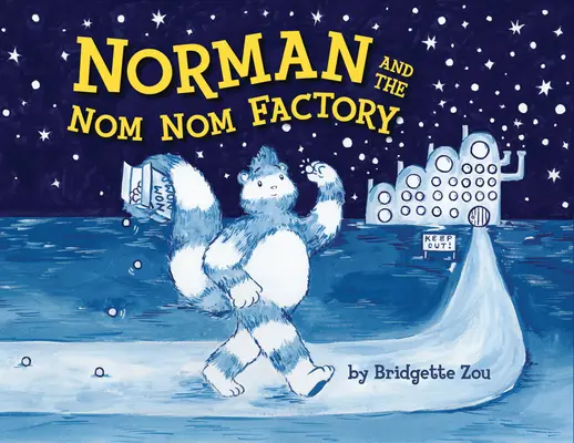 Norman és a Nom Nom gyár - Norman and the Nom Nom Factory