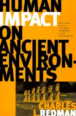 Az ember hatása az ősi környezetre - Human Impact on Ancient Environments