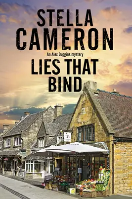 Lies That Bind: A Cotswold Murder Mystery