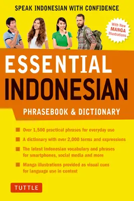 Alapvető indonéz nyelvjáráskönyv és szótár: Beszélj magabiztosan indonézül (Felújított kiadás) - Essential Indonesian Phrasebook & Dictionary: Speak Indonesian with Confidence (Revised Edition)