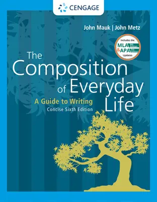 The Composition of Everyday Life, Concise with APA 7e Updates (A mindennapi élet összetétele, tömörítve, APA 7e frissítésekkel) - The Composition of Everyday Life, Concise with APA 7e Updates