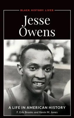 Jesse Owens: Jesse Owens: Egy élet az amerikai történelemben - Jesse Owens: A Life in American History