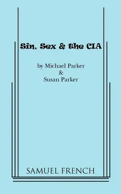 Bűn, szex és a CIA - Sin, Sex & the CIA