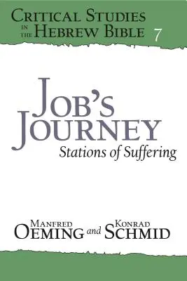 Jób utazása: A szenvedés állomásai - Job's Journey: Stations of Suffering
