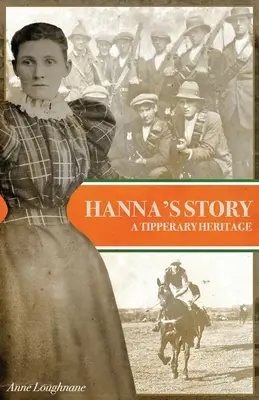Hanna története: A Tipperary Heritage - Hanna's Story: A Tipperary Heritage
