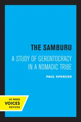 A Samburu: A gerontokrácia tanulmányozása egy nomád törzsben - The Samburu: A Study of Gerontocracy in a Nomadic Tribe