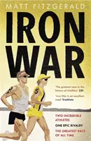 Iron War - Két hihetetlen sportoló. Egy epikus rivalizálás. Minden idők legnagyobb versenye. - Iron War - Two Incredible Athletes. One Epic Rivalry. The Greatest Race of All Time.