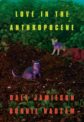 Szeretet az antropocénben - Love in the Anthropocene