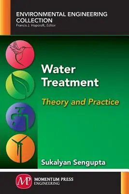 Vízkezelés: Elmélet és gyakorlat - Water Treatment: Theory and Practice