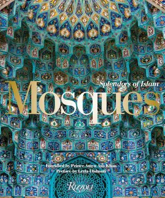 Mecsetek: Az iszlám pompája - Mosques: Splendors of Islam