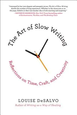 A lassú írás művészete: Gondolatok az időről, a mesterségről és a kreativitásról - The Art of Slow Writing: Reflections on Time, Craft, and Creativity