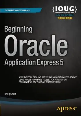 Az Oracle Application Express 5 kezdetei - Beginning Oracle Application Express 5