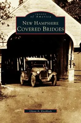 New Hampshire-i fedett hidak - New Hampshire Covered Bridges