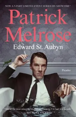 Patrick Melrose: Melrose Melrose: A regények - Patrick Melrose: The Novels