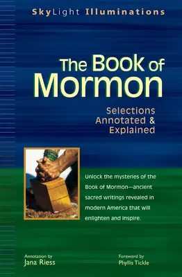 A Mormon könyve: Magyarázatok és magyarázatok - The Book of Mormon: Selections Annotated & Explained