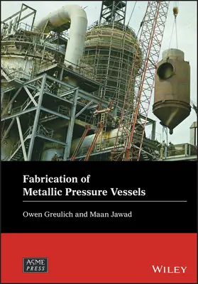 Fém nyomástartó edények gyártása - Fabrication of Metallic Pressure Vessels