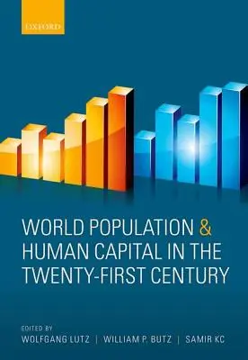A világ népessége és az emberi tőke a XXI. században - World Population and Human Capital in the Twenty-First Century