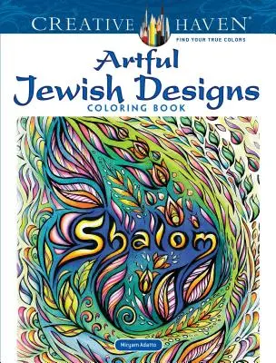 Creative Haven Artful Jewish Designs Színezőkönyv - Creative Haven Artful Jewish Designs Coloring Book