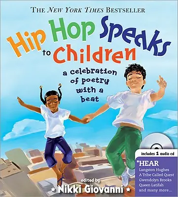 Hip Hop Speaks to Children: A költészet ünnepe beat-zenével [CD-vel] - Hip Hop Speaks to Children: A Celebration of Poetry with a Beat [With CD]