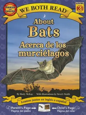 A denevérekről/Acerca de Los Murcielagos - About Bats/Acerca de Los Murcielagos