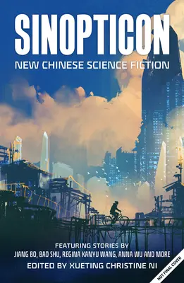 Szinoptikon 2021: A kínai science fiction ünnepe - Sinopticon 2021: A Celebration of Chinese Science Fiction