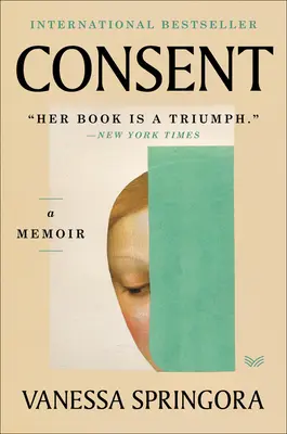 Hozzájárulás: A Memoir - Consent: A Memoir