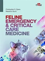 MACSKÁK SÜRGŐSSÉGI ÉS INTENZÍV ELLÁTÁSA - FELINE EMERGENCY & CRITICAL CARE MEDICINE