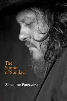 A vasárnapok hangja, önéletrajz - Sound of Sundays, an Autobiography