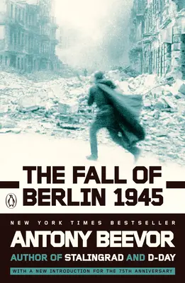 Berlin eleste 1945 - The Fall of Berlin 1945