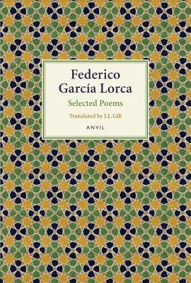 Federico Garcia Lorca: Válogatott versek - Federico Garcia Lorca: Selected Poems