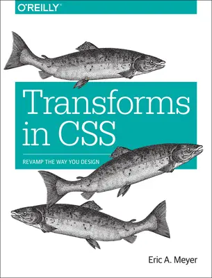 Átalakítások a CSS-ben: A tervezés újragondolása - Transforms in CSS: Revamp the Way You Design