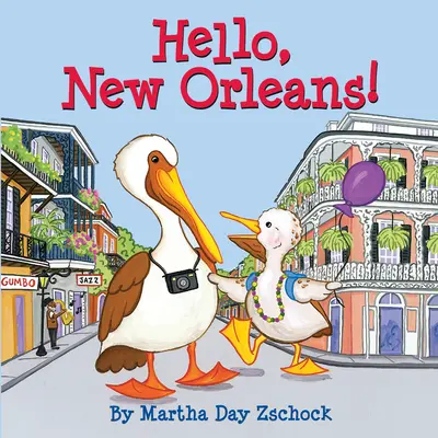 Helló, New Orleans! - Hello, New Orleans!