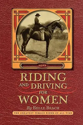 Lovaglás és vezetés nőknek - Riding and Driving for Women