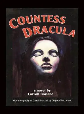 Drakula grófnő (Keménykötés) - Countess Dracula (Hardback)