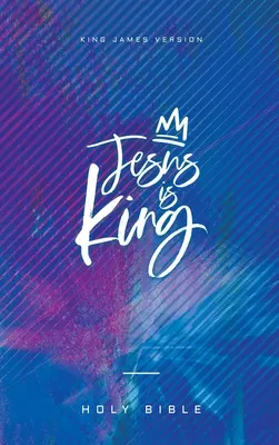 Jézus a király Biblia - Jesus Is King Bible