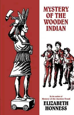 A fa indián rejtélye - Mystery of the Wooden Indian