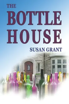 The Bottle House