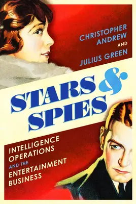 Csillagok és kémek - A hírszerzési műveletek története... - Stars and Spies - The story of Intelligence Operations...