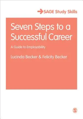 Hét lépés a sikeres karrier felé: Útmutató a foglalkoztathatósághoz - Seven Steps to a Successful Career: A Guide to Employability