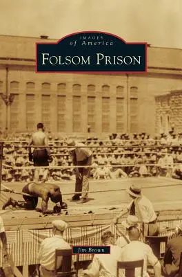 Folsom börtön - Folsom Prison