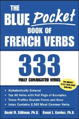 A francia igék kék zsebkönyve: 333 teljesen konjugált ige - The Blue Pocket Book of French Verbs: 333 Fully Conjugated Verbs