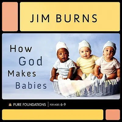 Hogyan teremt Isten babákat - How God Makes Babies