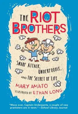 Snarf Attack, Underfoodle és az élet titka: The Riot Brothers Tell All - Snarf Attack, Underfoodle, and the Secret of Life: The Riot Brothers Tell All